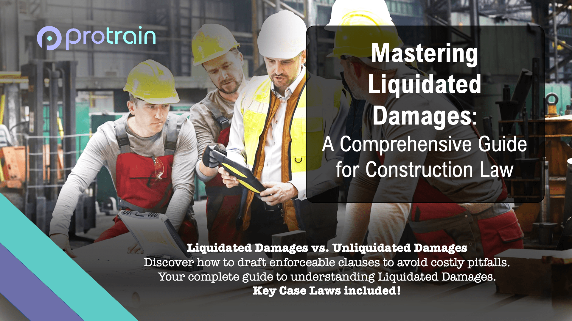 Mastering Liquidated Damages: A Comprehensive Guide for Construction Contracts