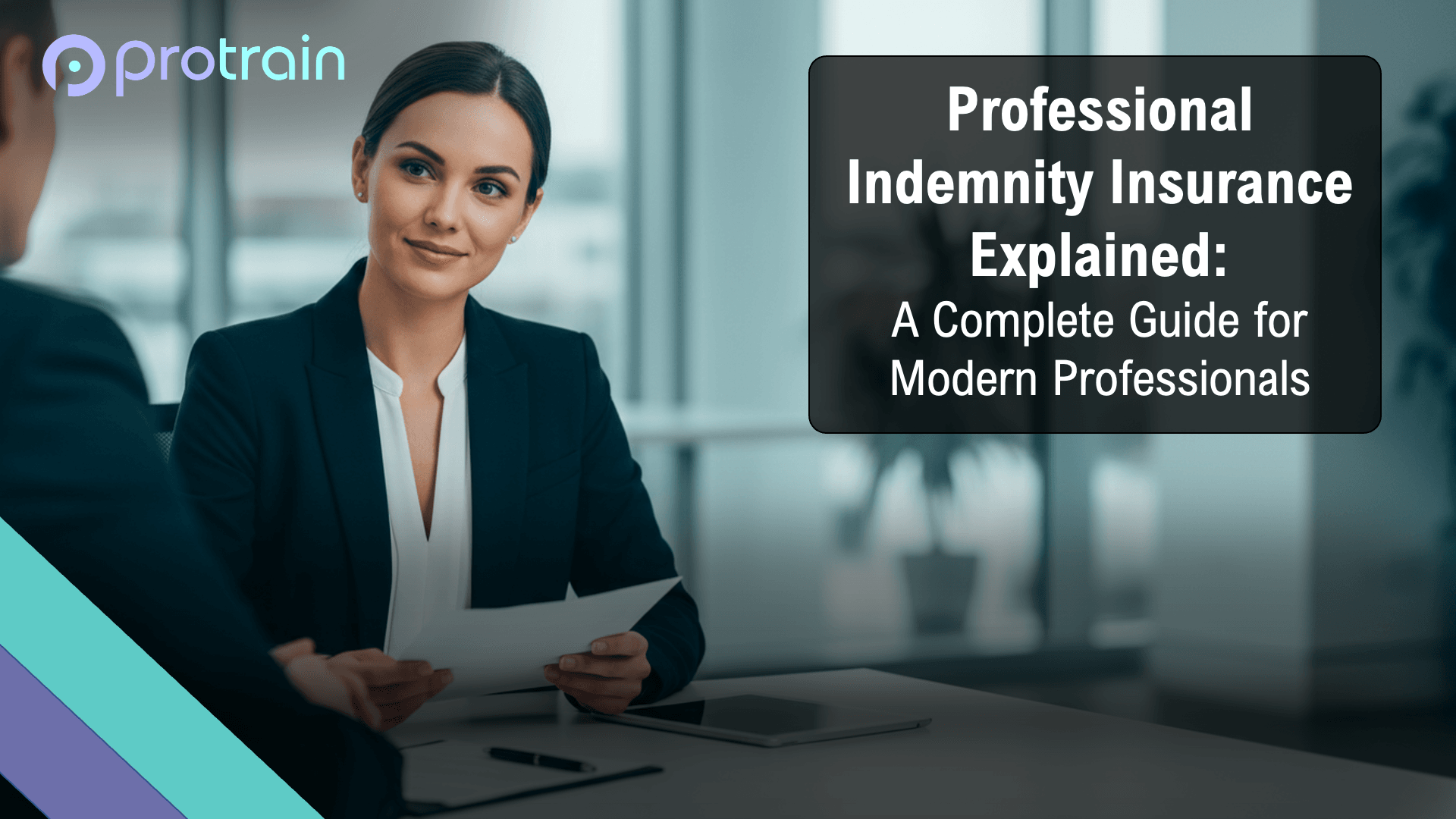 Professional Indemnity Insurance Explained: A Complete Guide for Modern Professionals