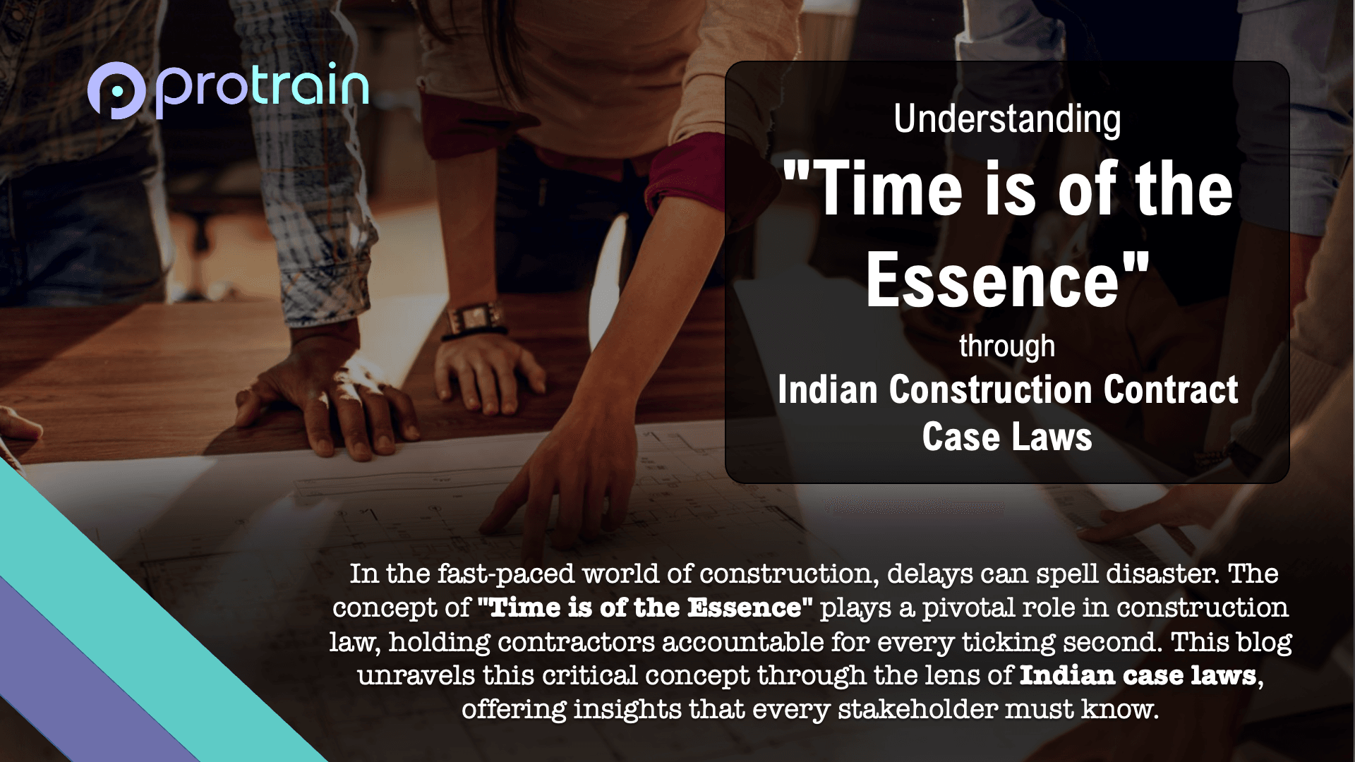 Understanding "Time is of the Essence" through Indian Construction Contract Case Laws